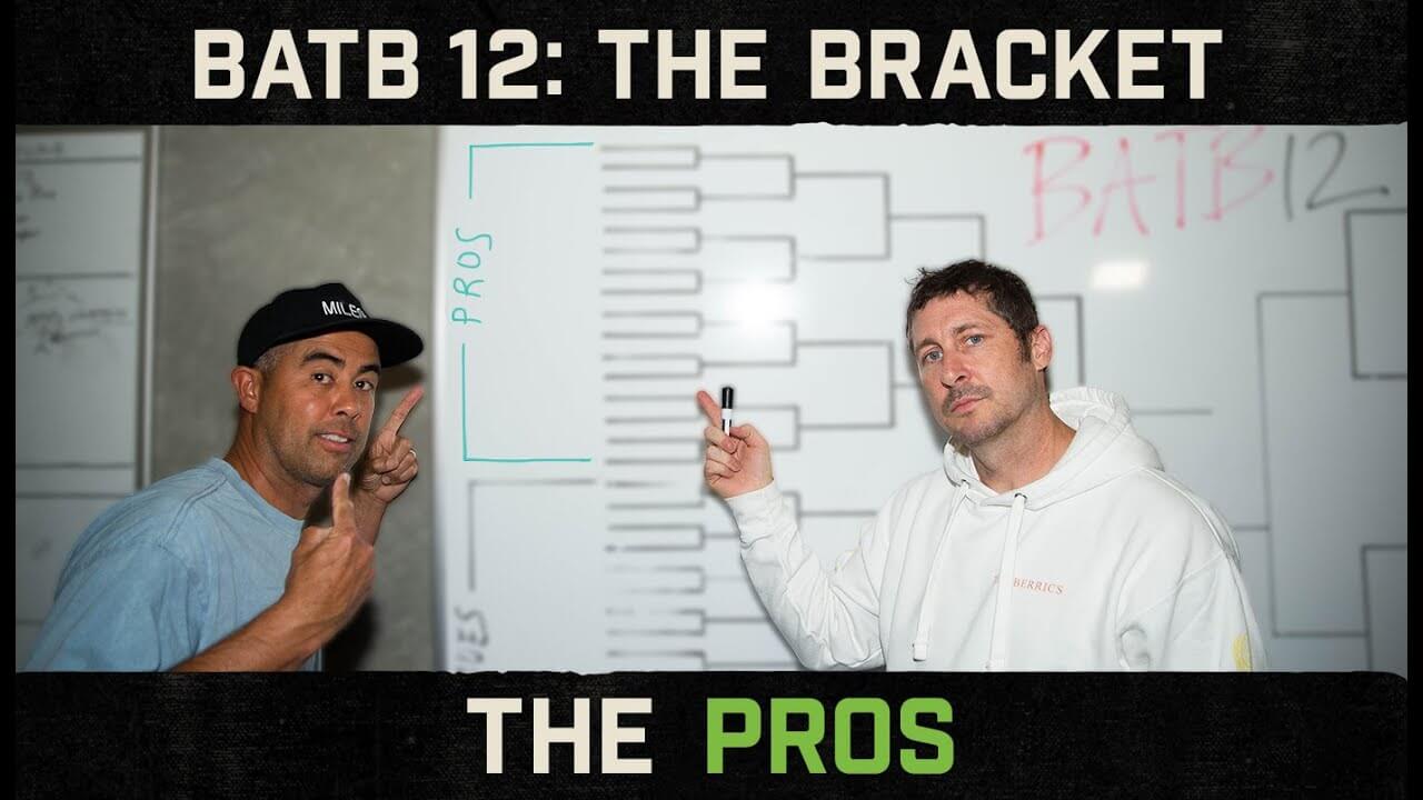 BATB 12 Pros Bracket