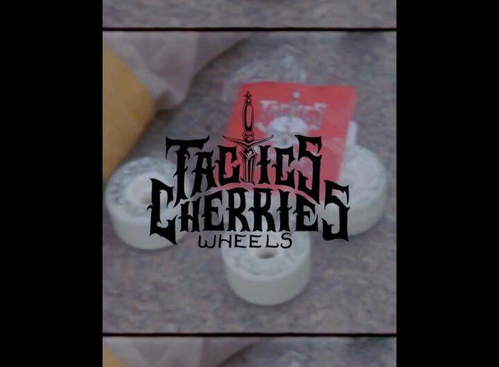 Cherries Wheels x Tactics