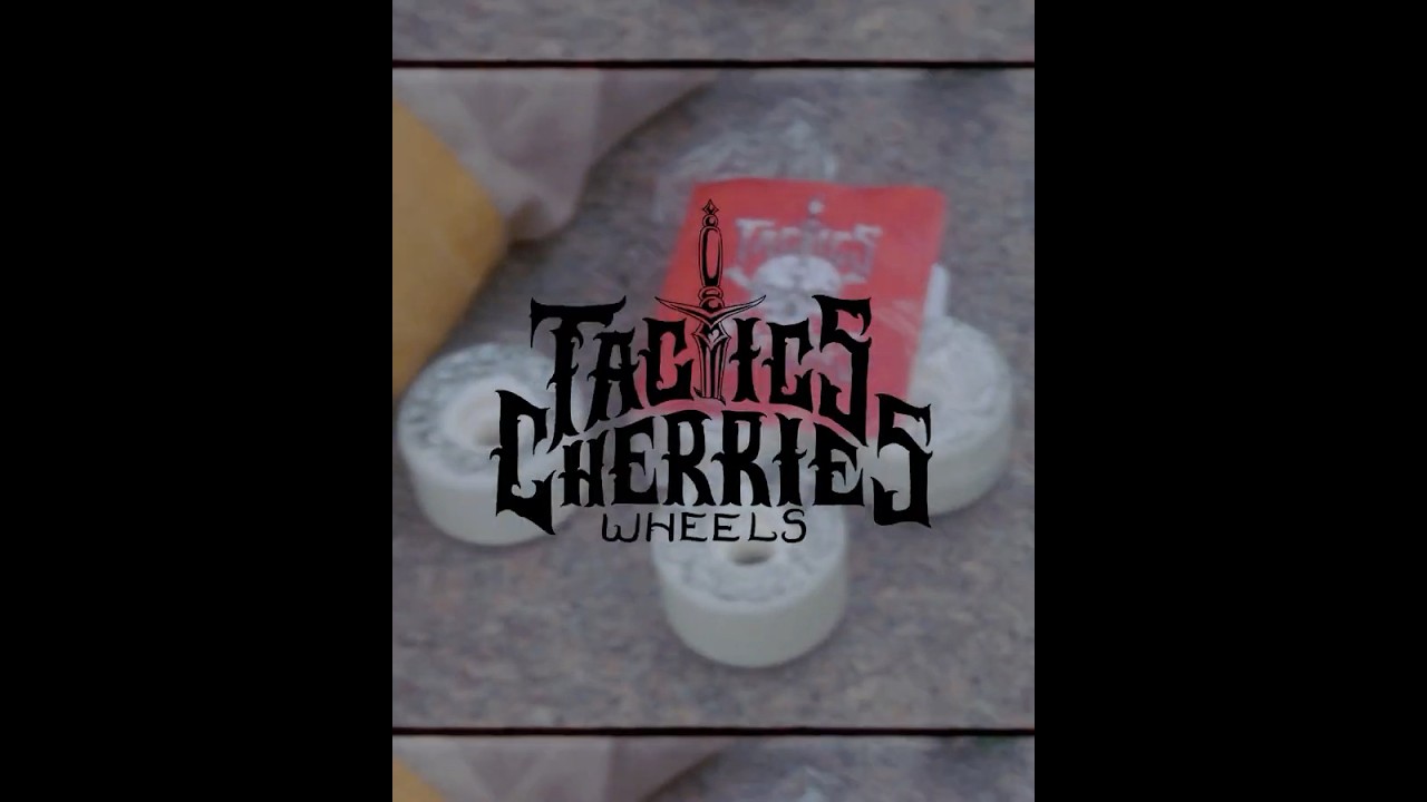 Cherries Wheels x Tactics Cherries Wheels x Tactics