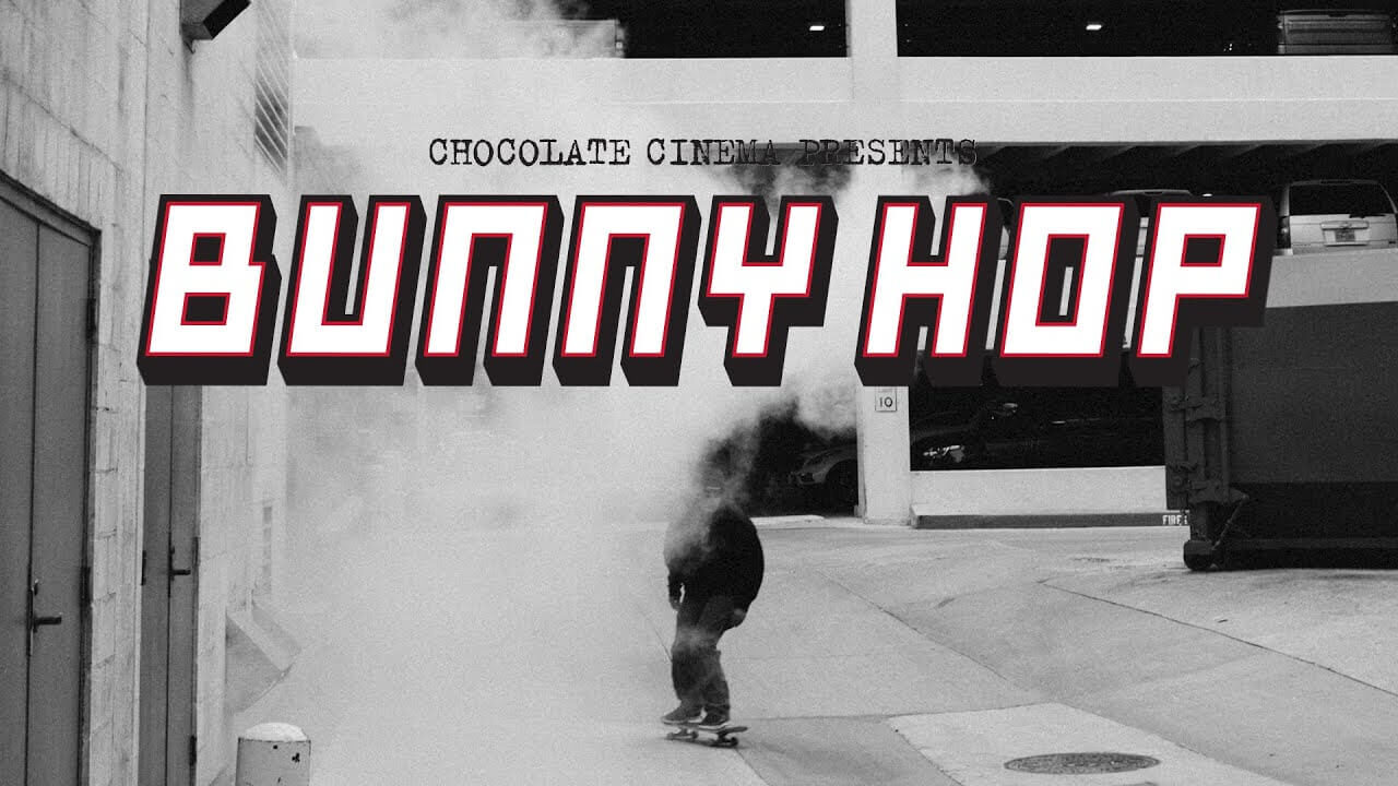 Chocolate Skateboards Bunny Hop