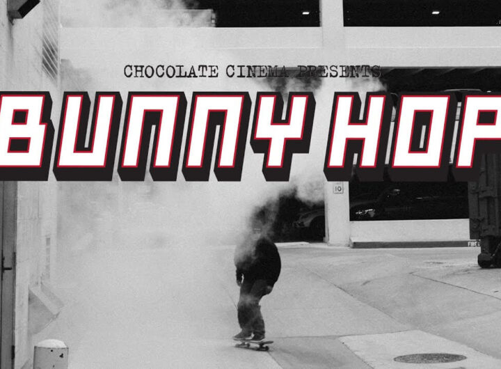 Chocolate Skateboards Bunny Hop