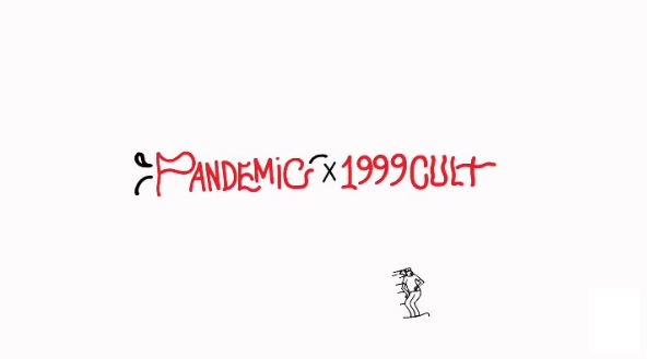 Pandemic x 1999 Cult Collaboration