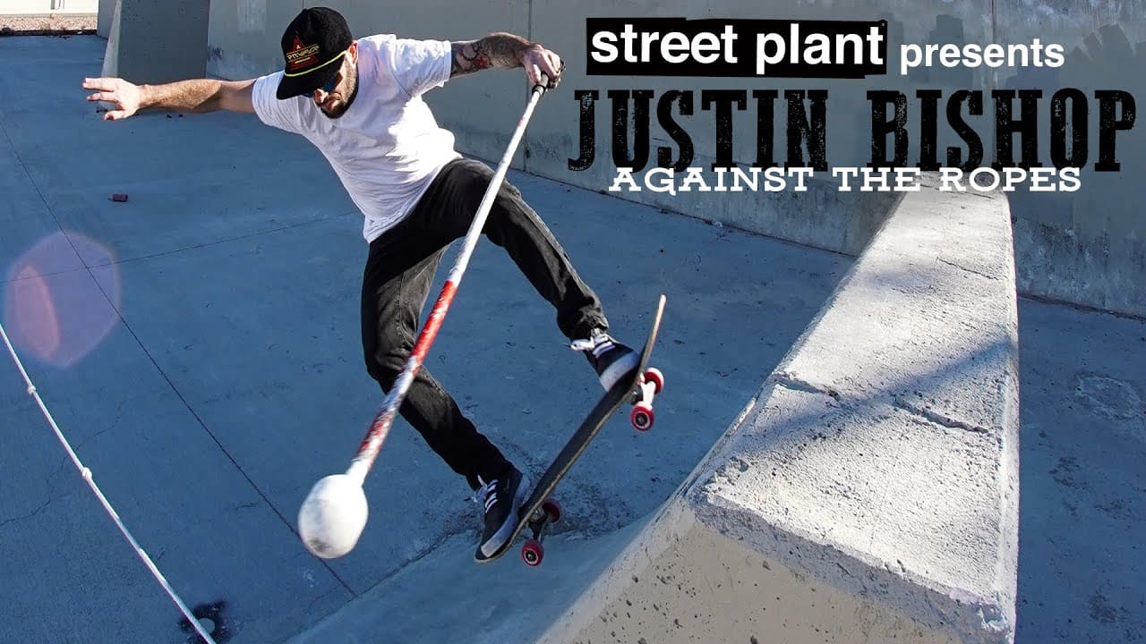 Justin Bishop's 'Against The Ropes' Part