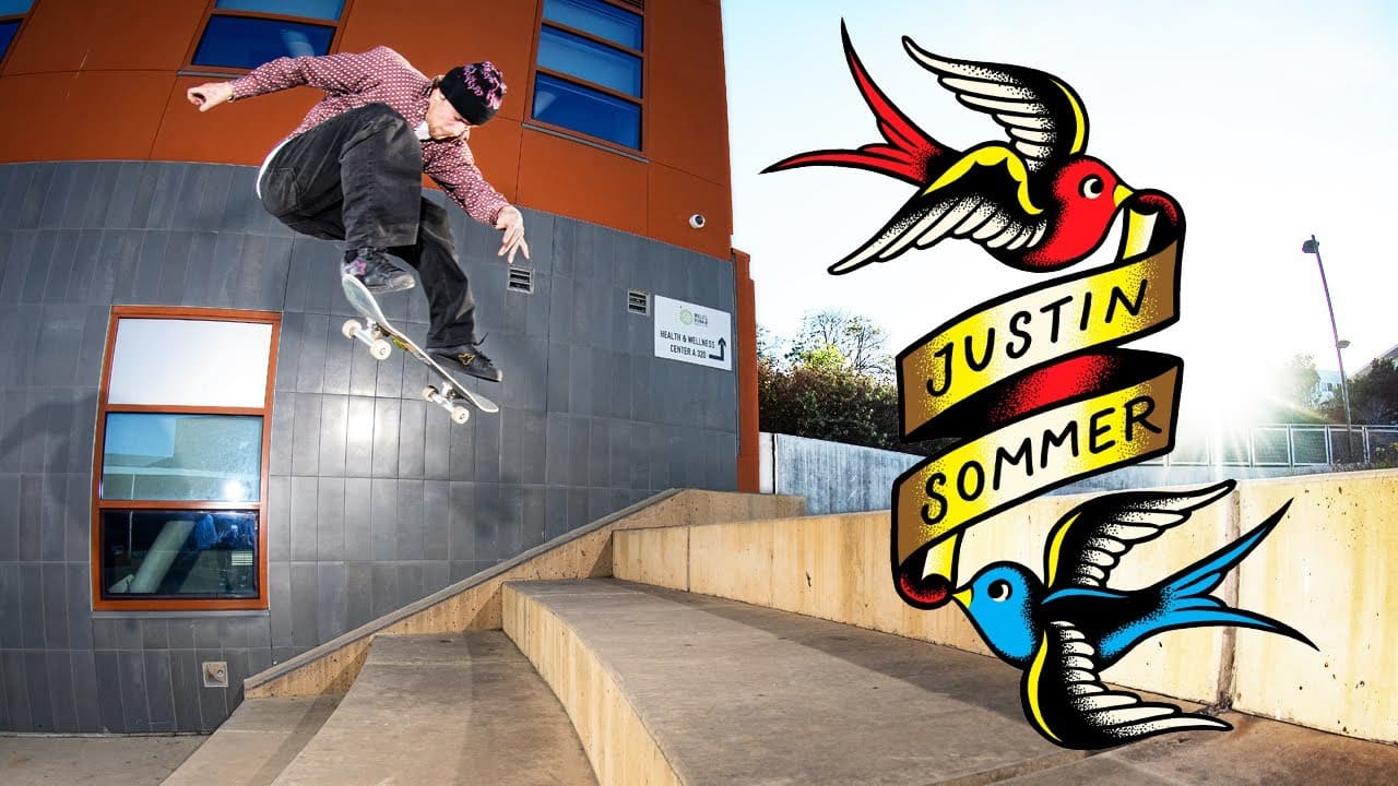 Justin Sommer's Pro Video Part