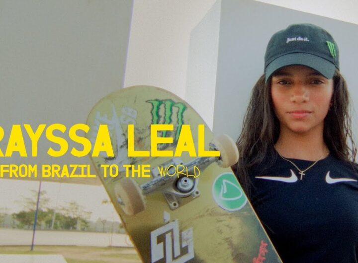 Watch Rayssa Leal's Rise From Brazil to Conquering The Skateboard World