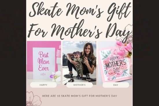 Skate Mom's Gift For Mother's Day