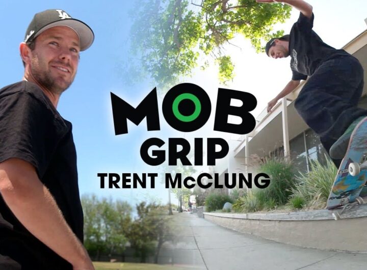 Trent McClung For Mob Grip