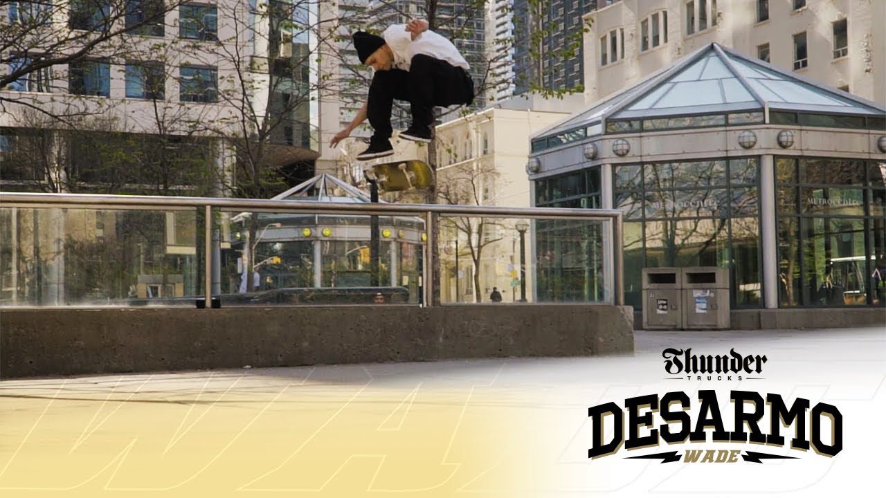 Wade DesArmo For Thunder Trucks