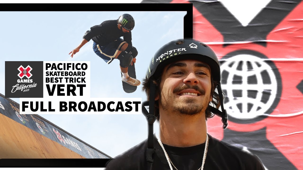 X Games Pacifico Skateboard Vert Best Trick