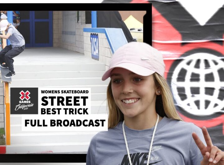 X Games Women's Skateboard Street Best Trick